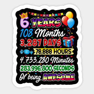 6 Years Old Being Awesome 6th Birthday Sticker